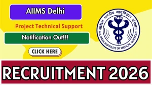 AIIMS Delhi Project Technical Support Recruitment 2026 - Apply Offline