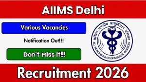 AIIMS Delhi Recruitment 2026 - Apply Offline for 02 Project Research Scientist, Project Technical Support Posts