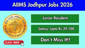 AIIMS Jodhpur Junior Resident Recruitment 2026 - Apply Online