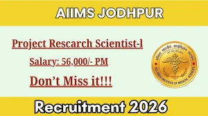 AIIMS Jodhpur Project Research Scientist-I Recruitment 2026 - Walkin