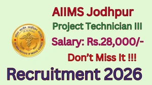 AIIMS Jodhpur Project Technician III Recruitment 2026 – Walk in AIIMS Jodhpur Project Technician III Recruitment 2026 – Walk in