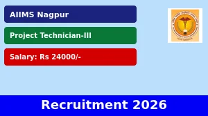 AIIMS Nagpur Project Technician III Recruitment 2026 - Apply Online
