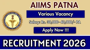 AIIMS Patna Recruitment 2026 - Apply Offline for 03  DEO, Technician and More Posts