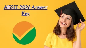 AISSEE 2026 Answer Key Released: Download Provisional Key, OMR Sheet & Raise Objections Till Feb 14