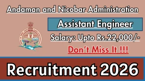 Andaman and Nicobar Administration Assistant Engineer Recruitment 2026 - Apply Offline