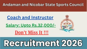 Andaman and Nicobar State Sports Council Recruitment 2026 - Apply Offline for 20 Coach and Instructor Posts
