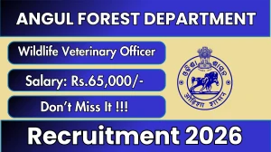 Angul Forest Department Wildlife Veterinary Officer Recruitment 2026 - Apply Offline Angul Forest Department Wildlife Veterinary Officer Recruitment 2026 - Apply Offline