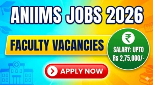 ANIIMS Faculty Recruitment 2026 - Apply Online for 34 Posts ANIIMS Faculty Recruitment 2026 - Apply Online for 34 Posts