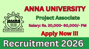 Anna University Project Associate Recruitment 2026 – Apply Online