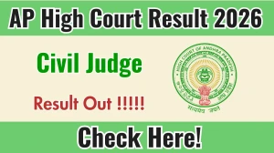 AP High Court Civil Judge Result 2026 OUT - Download Scorecard @aphc.gov.in AP High Court Civil Judge Result 2026 OUT - Download Scorecard @aphc.gov.in