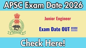 APSC Junior Engineer Exam Date 2026 Out for 187 Posts at apsc.nic.in Check Details Here APSC Junior Engineer Exam Date 2026 Out for 187 Posts at apsc.nic.in Check Details Here