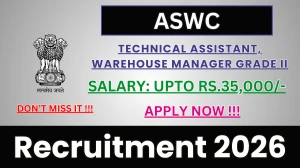 ASWC Recruitment 2026 - Apply Offline for 13 Technical Assistant, Warehouse Manager Grade II Posts