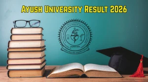 Ayush University Result 2026 Out at ddumhsaucg.ac.in Direct Link to Download UG and PG Course Result