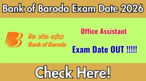 Bank of Baroda Office Assistant Exam Date 2026 Out for 500 Posts at bankofbaroda.bank.in Check Details Here