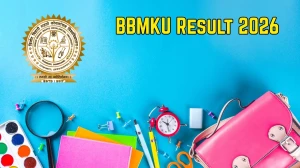 BBMKU Result 2026 Out: Check UG PG Semester Marks @ Official Portal