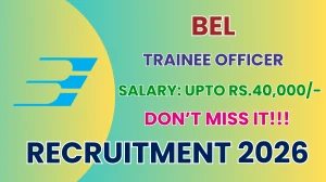 BEL Trainee Officer Recruitment 2026 - Apply Offline