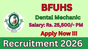 BFUHS Dental Mechanic Recruitment 2026 – Apply Online BFUHS Dental Mechanic Recruitment 2026 – Apply Online
