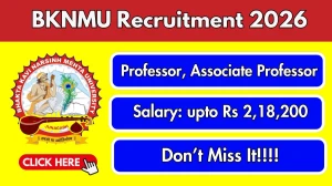 BKNMU Recruitment 2025 - Apply Online for 03 Professor, Associate Professor Posts