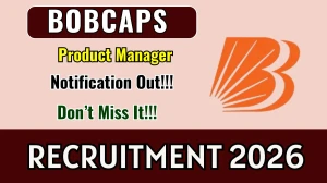 BOBCAPS Product Manager Recruitment 2026 - Apply Offline