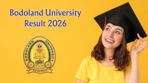 Bodoland University Result 2026 Out at buniv.edu.in Direct Link to Download UG and PG Courses Result