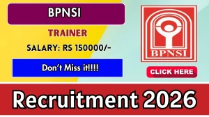 BPNSI Trainer Recruitment 2026 - Apply Offline
