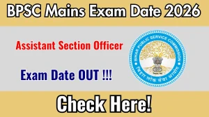 BPSC ASO Mains Exam Date 2026 Out for 41 Posts at bpsc.bihar.gov.in Check Details Here BPSC ASO Mains Exam Date 2026 Out for 41 Posts at bpsc.bihar.gov.in Check Details Here