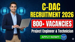 C-DAC Recruitment 2026 - Apply Online for 805 Project Engineer, Project Technician and Other Posts