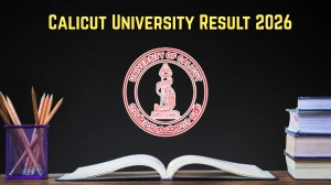 Calicut University Result 2026 (Out): Check UG, PG, B.Com, BBA, MA Semester Results @ results.uoc.ac.in Calicut University Result 2026 (Out): Check UG, PG, B.Com, BBA, MA Semester Results @ results.uoc.ac.in