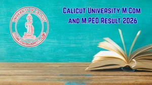 Calicut University Result 2026 Out for M.Com & M.P.Ed Semester Exams – Direct Link at results.uoc.ac.in Calicut University Result 2026 Out for M.Com & M.P.Ed Semester Exams – Direct Link at results.uoc.ac.in