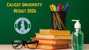 Calicut University Result 2026 Released at uoc.ac.in Direct Link to Download  Result