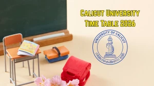 Calicut University Time Table 2026 Out: Download Official PDF @ pareekshabhavan.uoc.ac.in
