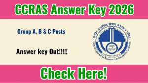 CCRAS Final Answer Key 2026 OUT - Download PDF, Response Sheet & Check Details