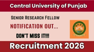 Central University of Punjab Senior Research Fellow Recruitment 2026 – Walk in Central University of Punjab Senior Research Fellow Recruitment 2026 – Walk in