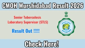 CMOH Murshidabad STLS Result 2026 OUT - Download Scorecard @murshidabad.gov.in