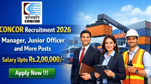 CONCOR Recruitment 2026 - Apply Offline for 05 Manager, Junior Officer and More Posts CONCOR Recruitment 2026 - Apply Offline for 05 Manager, Junior Officer and More Posts
