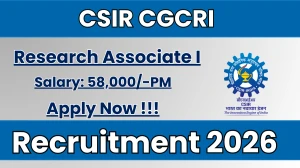 CSIR CGCRI Research Associate I Recruitment 2026 – Apply Online