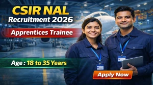 CSIR NAL Apprentices Trainee Recruitment 2026 – Walk in for 28 Posts