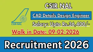 CSIR NAL CAD Details Design Engineer Recruitment 2026 – Walk in