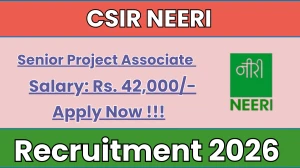 CSIR NEERI Senior Project Associate Recruitment 2026 – Walk in CSIR NEERI Senior Project Associate Recruitment 2026 – Walk in
