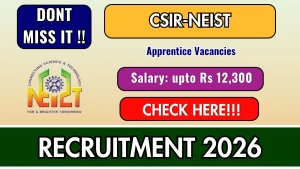 NEIST Apprentice Recruitment 2026 - Apply Online for 29 Posts