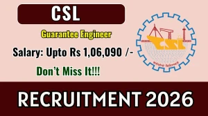CSL Guarantee Engineer Recruitment 2026 - Apply Online for 01 Posts CSL Guarantee Engineer Recruitment 2026 - Apply Online for 01 Posts