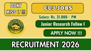 CUJ Junior Research Fellow I Recruitment 2026 – Apply Online