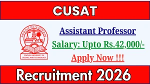 CUSAT Assistant Professor Recruitment 2026 - Apply Online