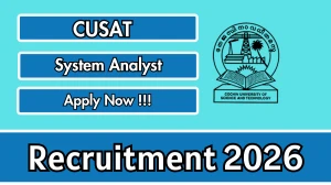 CUSAT System Analyst Recruitment 2026 - Apply Online