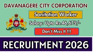 Davanagere City Corporation Sanitation Worker Recruitment 2026 - Apply Offline for 15 Posts