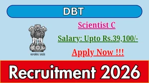 DBT Scientist C Recruitment 2026 - Apply Online for 10 Posts