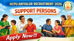 DCPU Ariyalur Support Persons Recruitment 2026 - Apply Offline