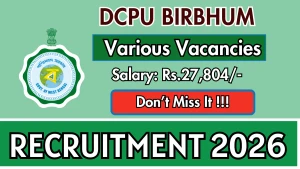 DCPU Birbhum Recruitment 2026 - Apply Online for Protection Officer, Social Worker and More Posts