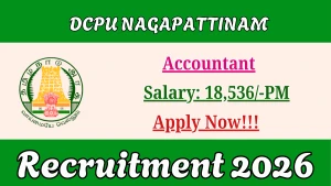DCPU Nagapattinam Accountant Recruitment 2026 - Apply Offline