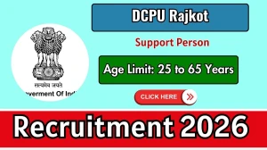 DCPU Rajkot Support Person Recruitment 2026 - Apply Offline